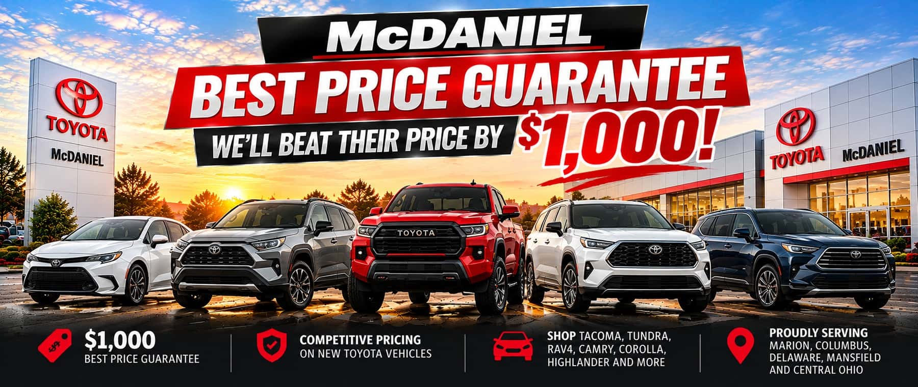 McDaniel Toyota Best Price Guarantee — we'll beat a competitor's price by $1,000 on qualifying new Toyota vehicles in Marion, Ohio.