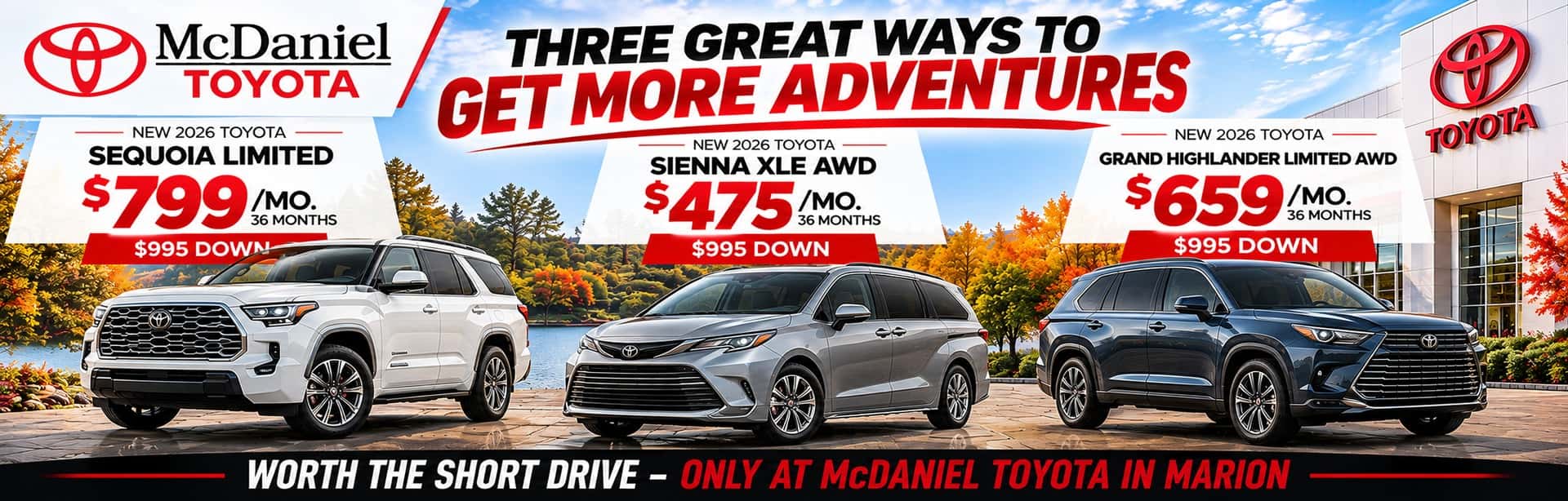 2026 Toyota Sequoia Limited, Sienna XLE AWD, and Grand Highlander Limited AWD lease specials at McDaniel Toyota in Marion, Ohio, starting at $475 per month.
