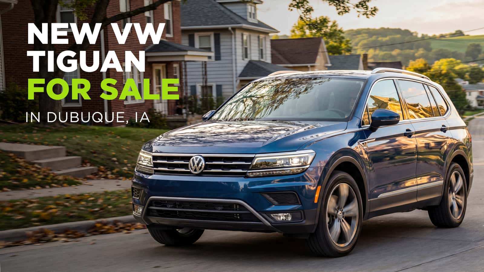 New Volkswagen Tiguan For Sale in Dubuque Iowa - Tiguan driving in a residential neighborhood