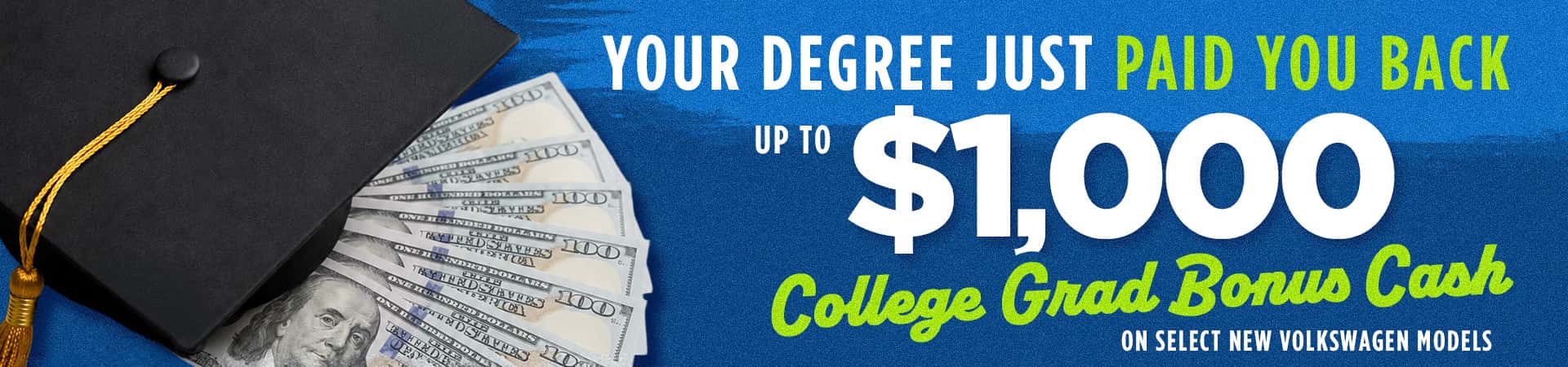 College Grad Bonus Cash