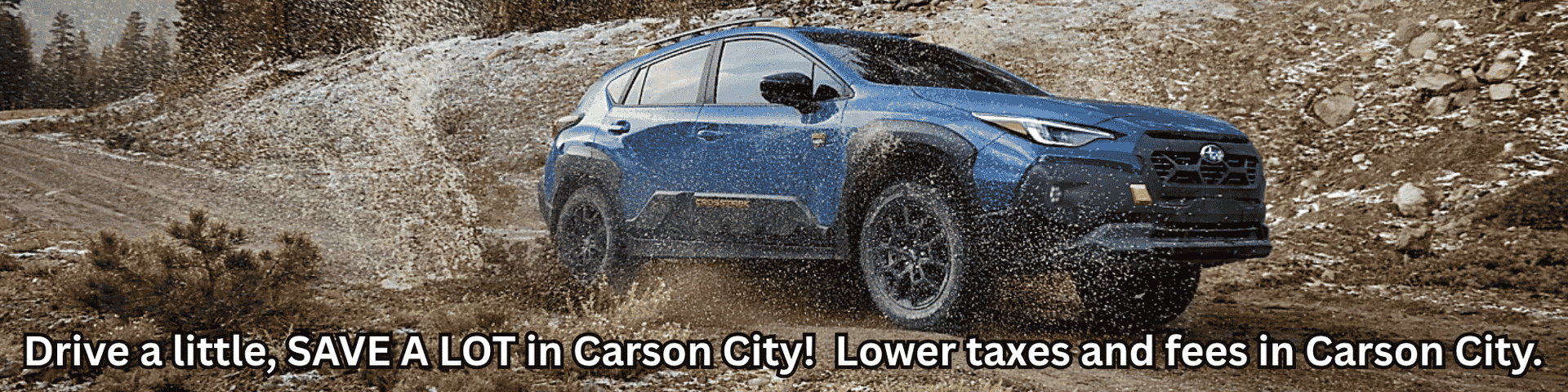 Drive a little, SAVE A LOT in Carson City! Lower taxes and fees in Carson City.