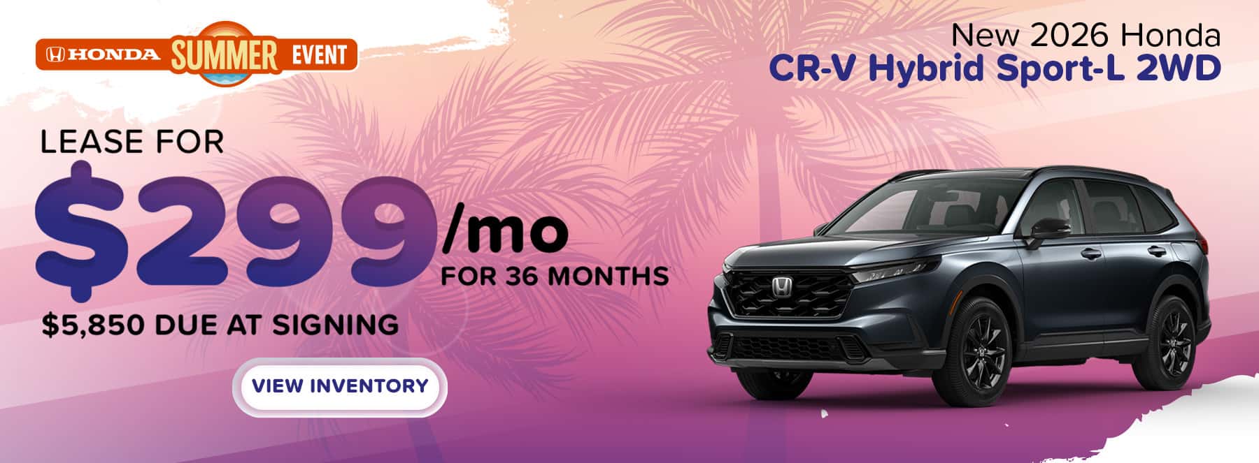 Lease a 2026 Honda CR‑V Hybrid Sport‑L 2WD for $299/mo in Columbia, SC