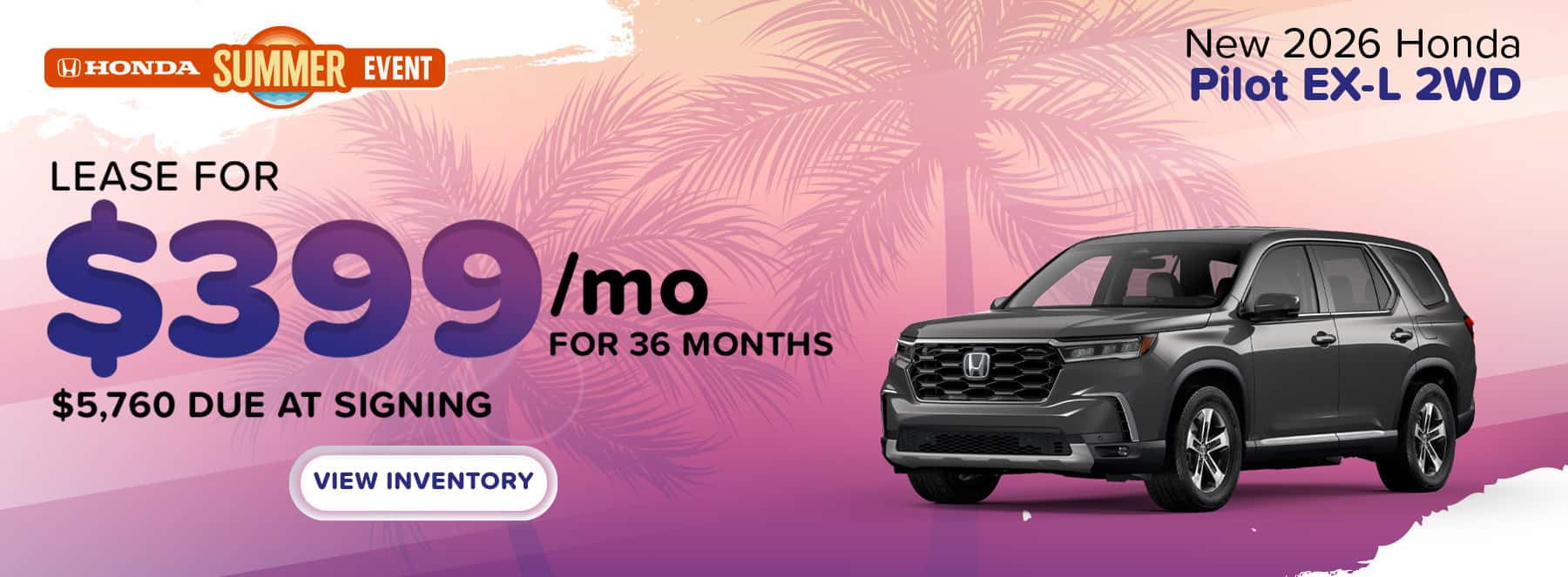 Lease a 2026 Honda Pilot EX‑L 2WD for $399/mo in Columbia, SC