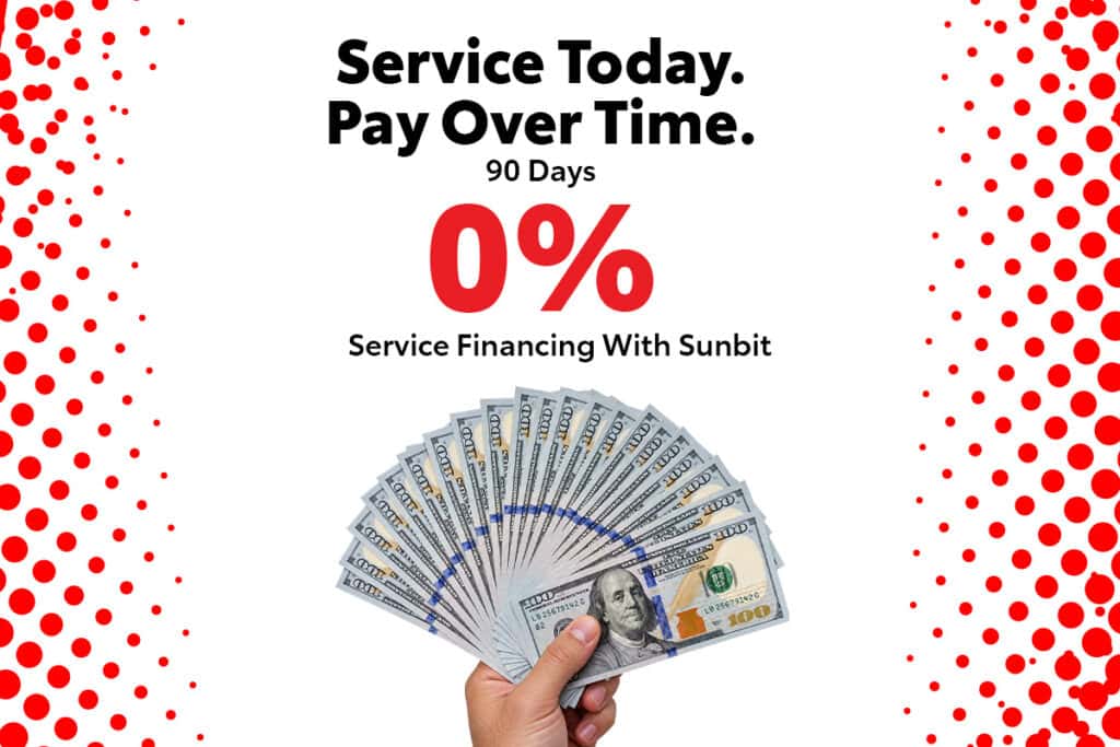 Service Today. Pay Over Time.