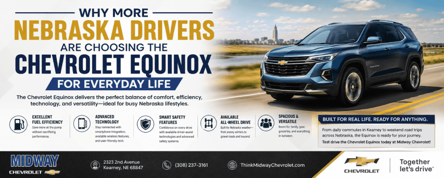 Why More Nebraska Drivers Are Choosing the Chevrolet Equinox for Everyday Life