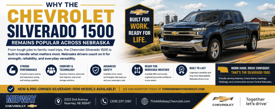 Why the Chevrolet Silverado 1500 Remains Popular Across Nebraska