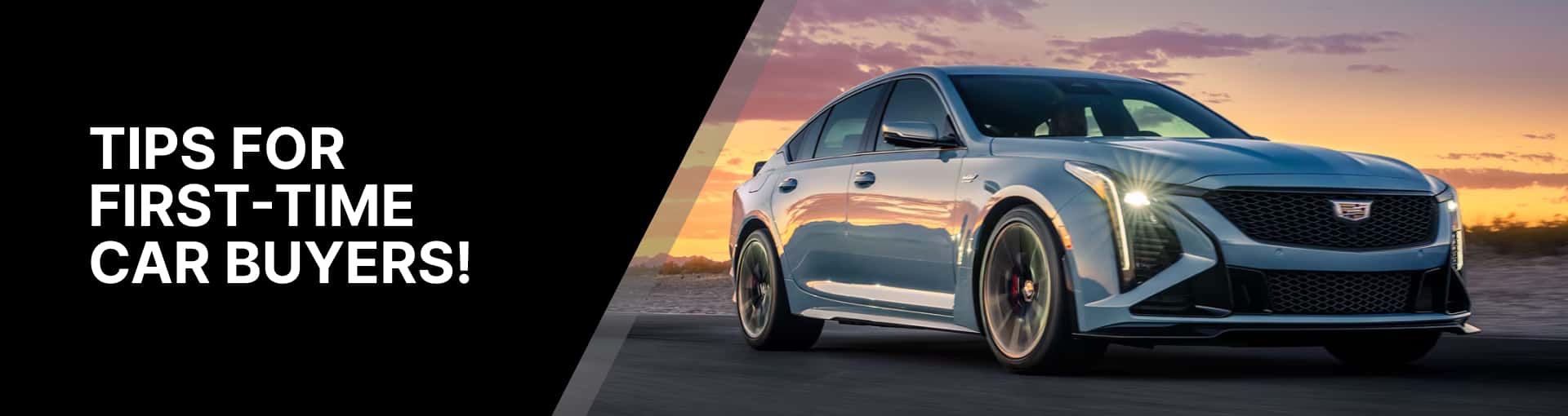 Tips for First-Time Car Buyers!