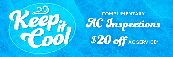 Complimentary AC inspection and $20 off AC service 