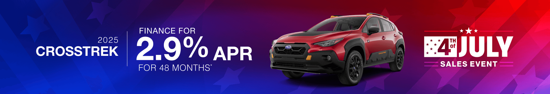 2025 Crosstrek All : Buy at 2.9% APR for 48 Months