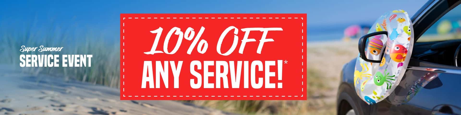 Super Summer Service Event | 10% off any service!