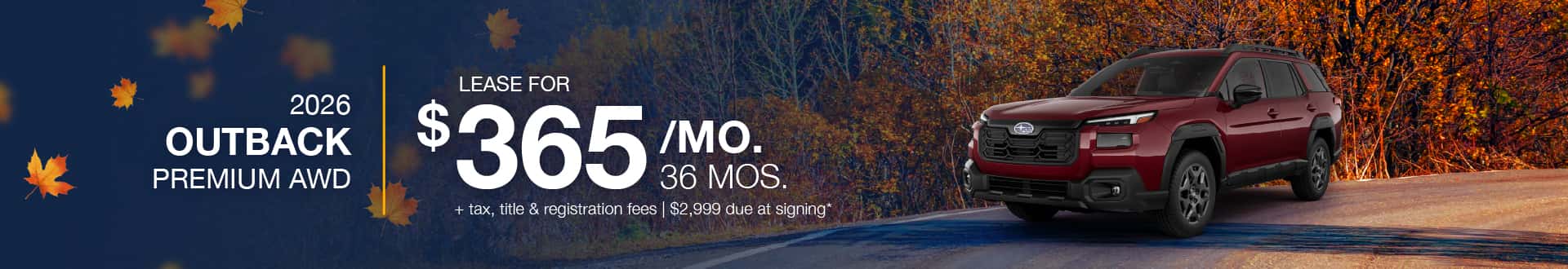 2026 Subaru Outback Premium AWD: Lease for $365/month for 36 months*