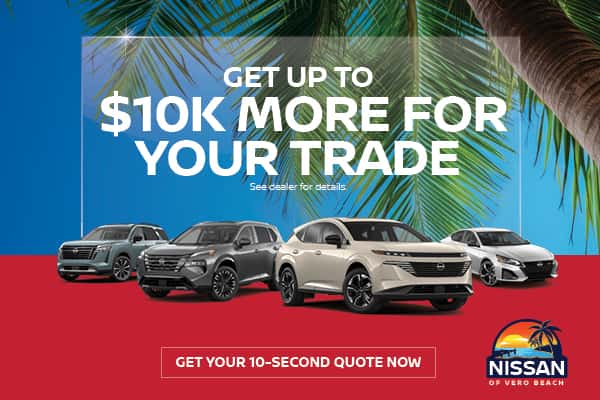 Get up to $10k more for your trade