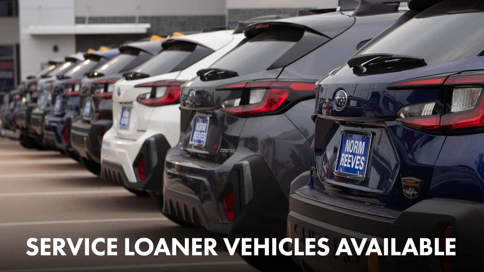 Service Loaner Vehicles Available