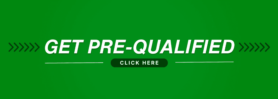 GET PRE-QUALIFIED