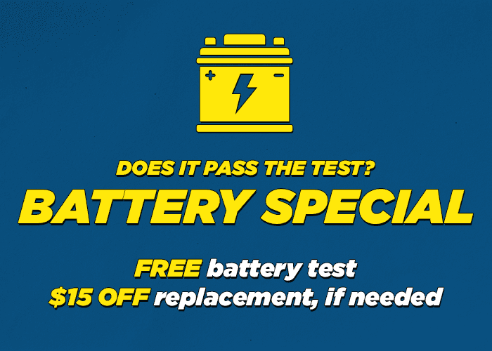 Does Your Battery Pass the Test ? Free Test - $15.00 off battery if fails