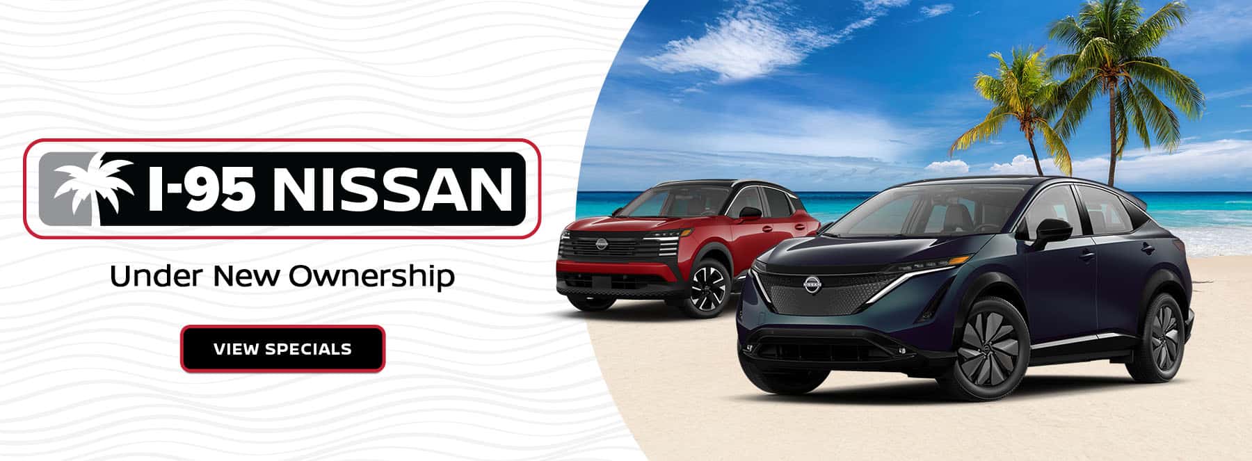 I-95_Nissan_Slide_Desktop_1800x663_New_Ownership_04-25v2