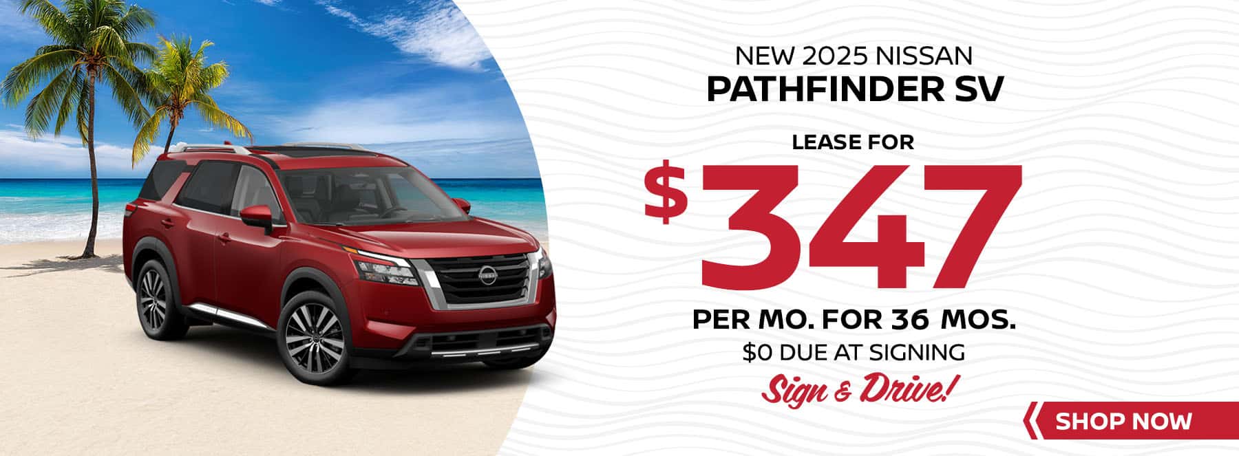 I-95_Nissan_Slide_Incentive_Desktop_1800x663_Pathfinder_07-25