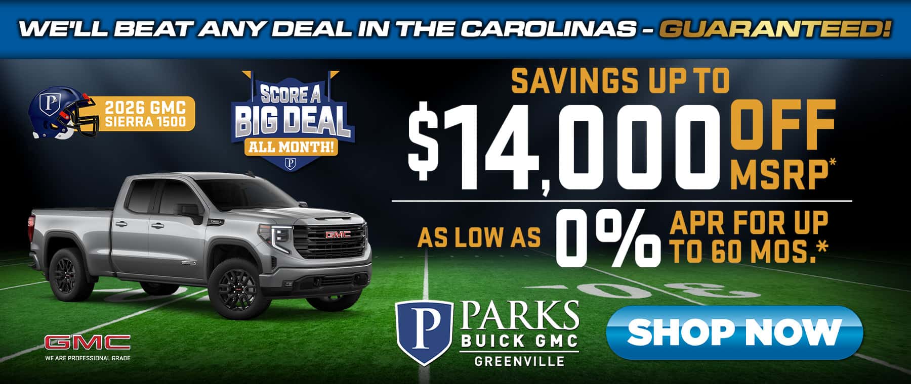 Savings up to $14000 Off MSRP As low as 0% APR for up to 60 months
