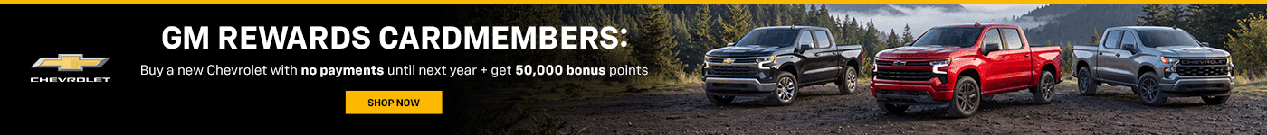 GM Rewards Cardmembers: Buy a New Chevy with No Payments Until Next Year + Get 50,000 Bonus Points!