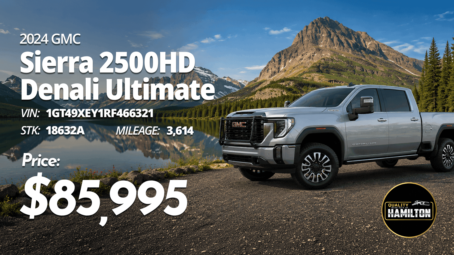 2024 GMC Sierra 2500HD Denali Ultimate with 3,614 miles priced at $85,995 at Quality Used Cars of Hamilton.