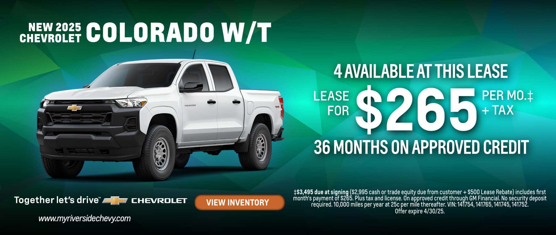 New 2025 Chevrolet Colorado W/T 4 available at this lease Lease for $265 per month + tax 36 month lease on approved credit.