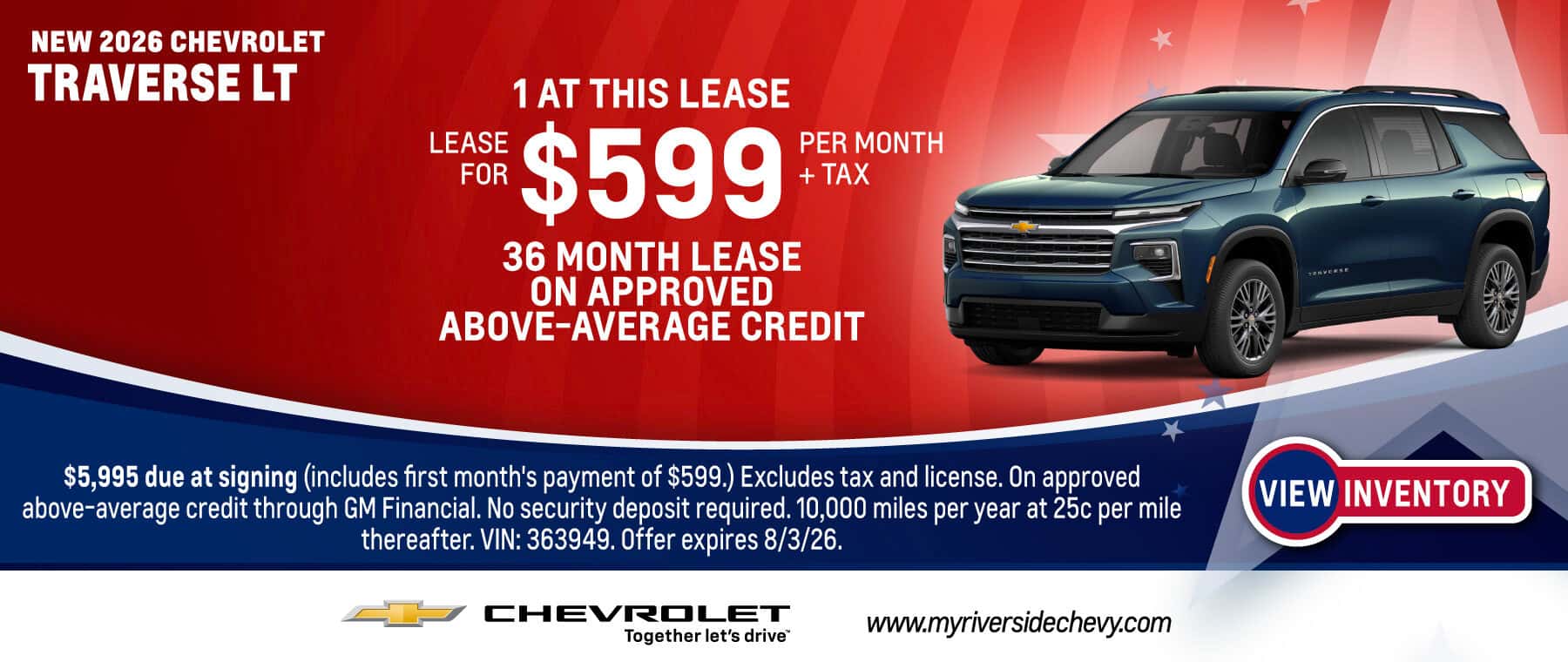 Lease a New 2026 Chevrolet Traverse LT for $599 per month + tax for 36 month lease on approved above-average credit. Expires 8/3/26.