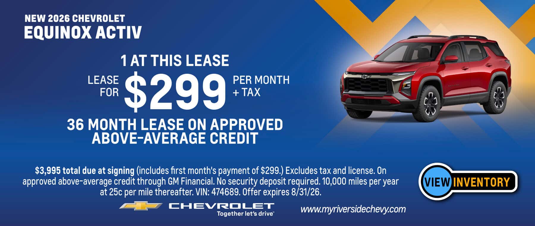 Lease a New 2026 Chevrolet Equinox ACTIV for $299 per month + tax for 36 month lease on approved above-average credit. Offer expires 8/31/26.