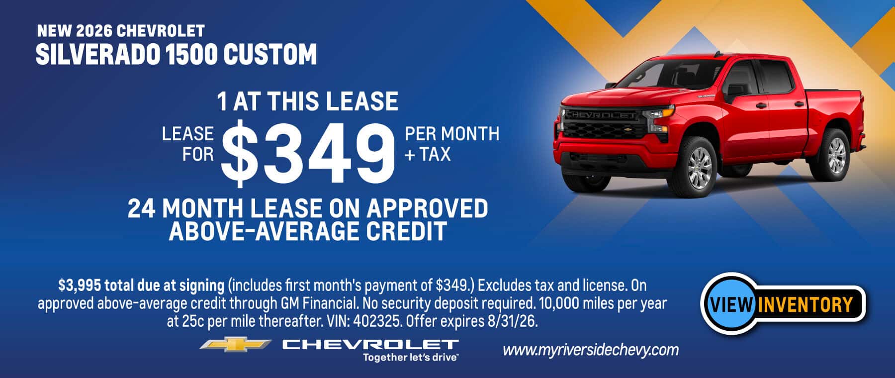 Lease a New 2026 Chevrolet Silverado 1500 Custom for $349 per month + tax for 24 month lease on approved above-average credit. Offer expires 8/31/26.