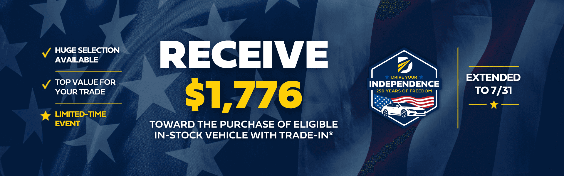 Drive your Independence - Trade in 1776 offer