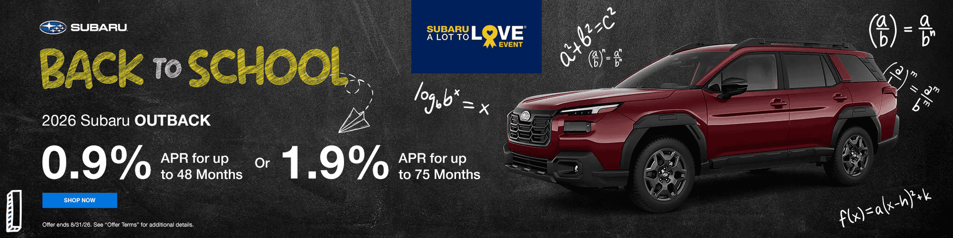 2026 Outback 0.9% APR for up to 48 Months or 1.9% APR for up to 75 Months
