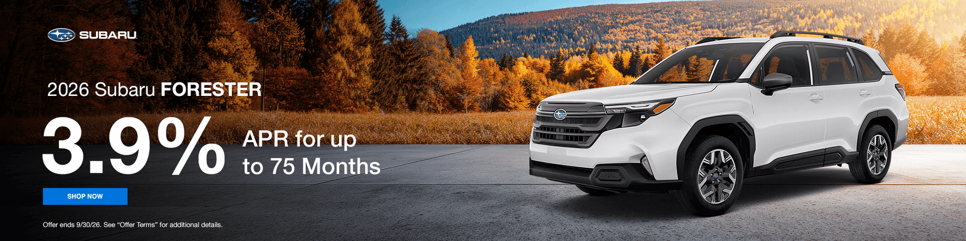 Headline 2026 Forester Subtext 3.9% APR for up to 75 Months