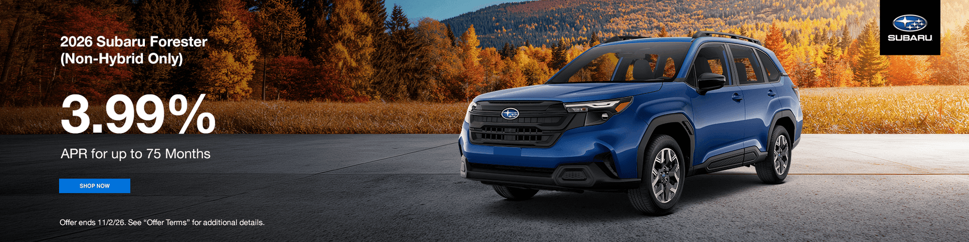 2026 Forester (Non-Hybrid Only) Subtext 3.99% APR for up to 75 Months