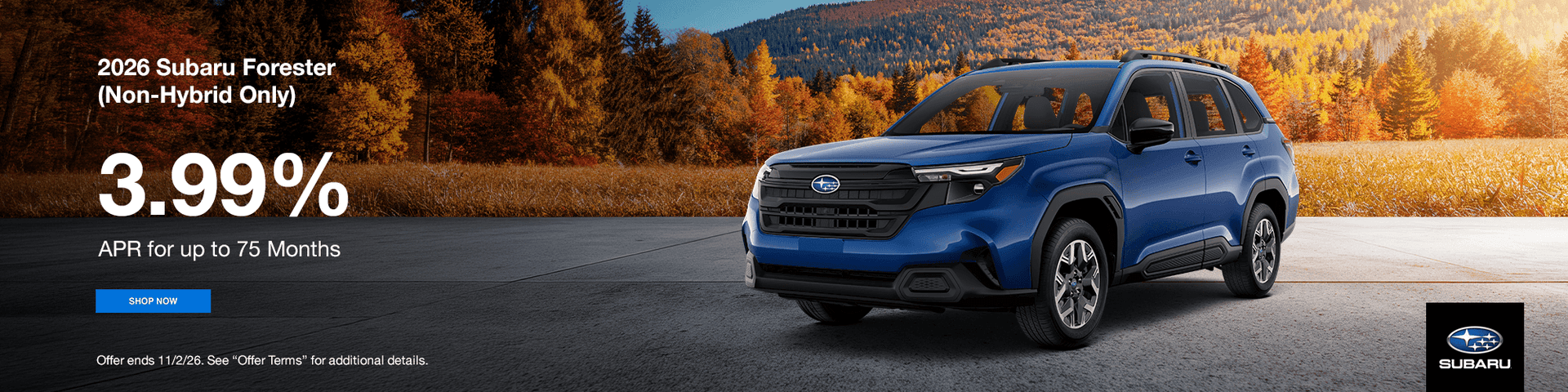 2026 Forester (Non-Hybrid Only) Subtext 3.99% APR for up to 75 Months