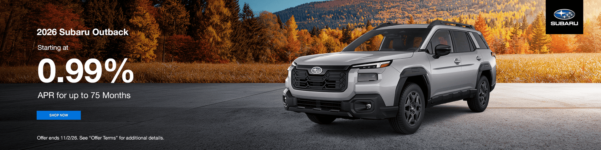 Headline 2026 Outback Subtext Starting at 0.99% APR for up to 75 Months