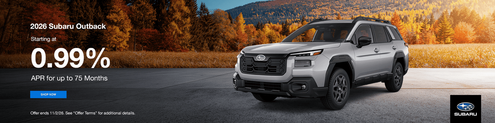 Headline 2026 Outback Subtext Starting at 0.99% APR for up to 75 Months