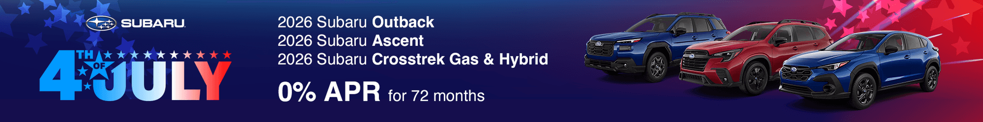 2026 Subaru Outback, Ascent, Crosstrek Gas & Hybrid 0% APR for 72 Months