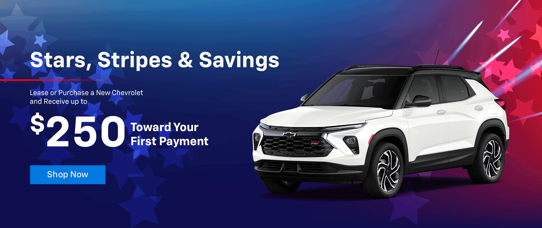 Lease or Purchase a New Chevrolet and Receive up to $250 Toward Your First