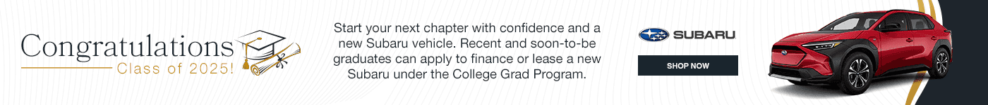 Congratulations, Class of 2025! Start your next chapter with confidence and a new Subaru vehicle. Recent and soon-to-be graduates can apply to finance or lease a new Subaru under the College Grad Program.