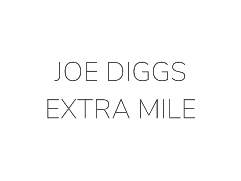 Joe Diggs Extra Mile