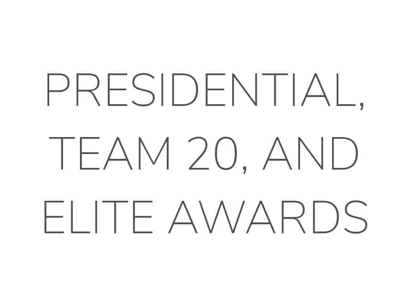 Presidential, Team 20, and Elite awards