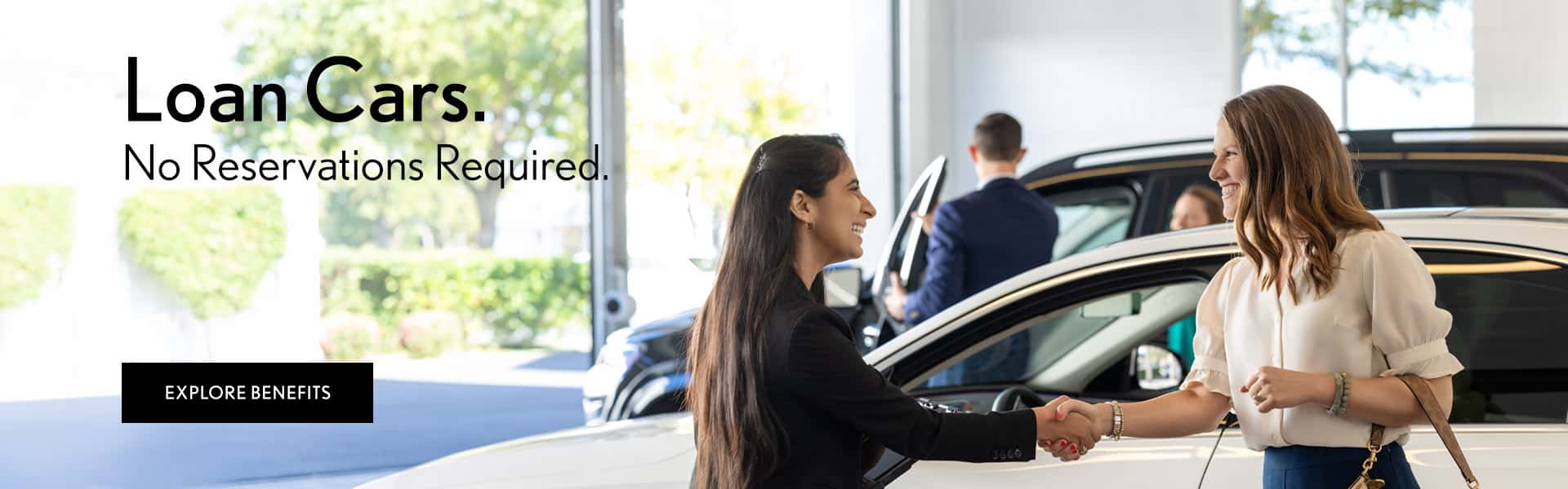Loan Cars. No Reservations are required. Explore Sewell customer benefits.