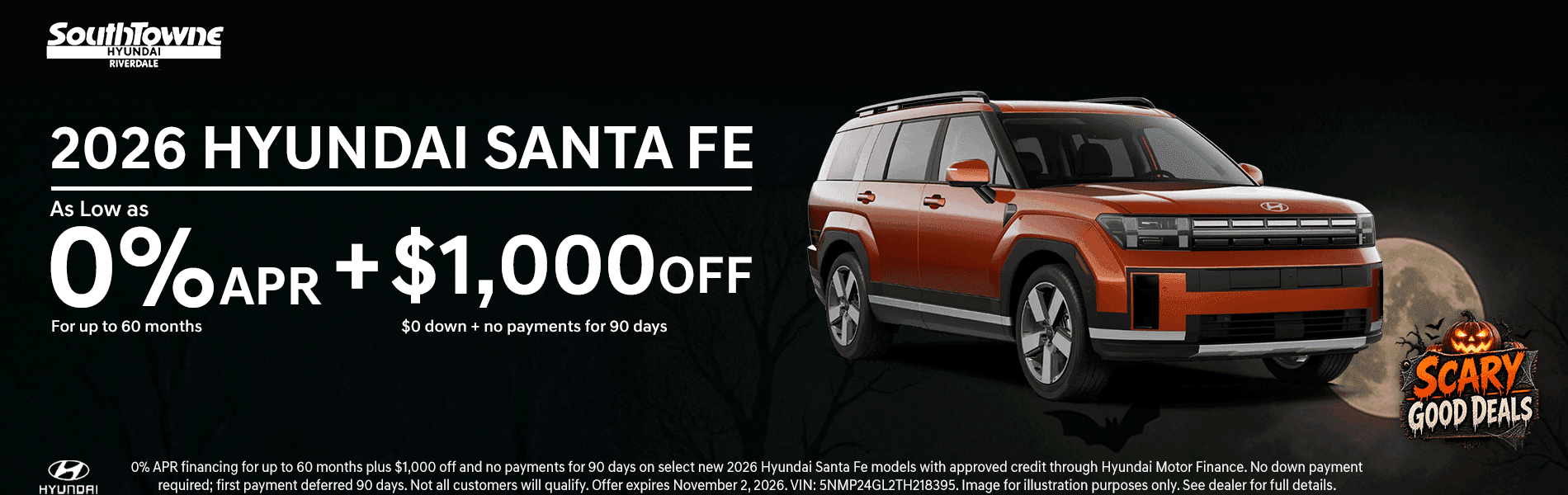 2026 Hyundai Santa Fe at Southtowne Hyundai of Riverdale: 0% APR for up to 60 months plus $1,000 off, $0 down and no payments for 90 days