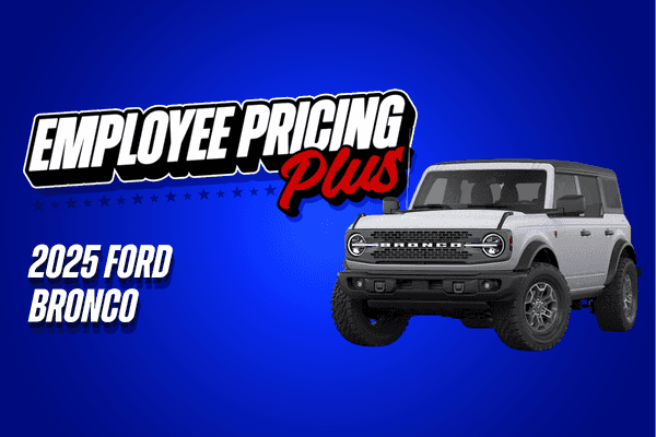 2025 Ford Bronco save up to $11,000 Off MSRP Stivers Ford of Montgomery Alabama