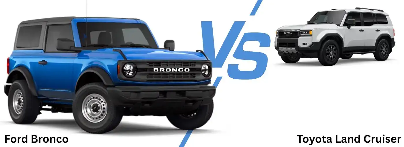 2026 Ford Bronco vs Toyota Land Cruiser