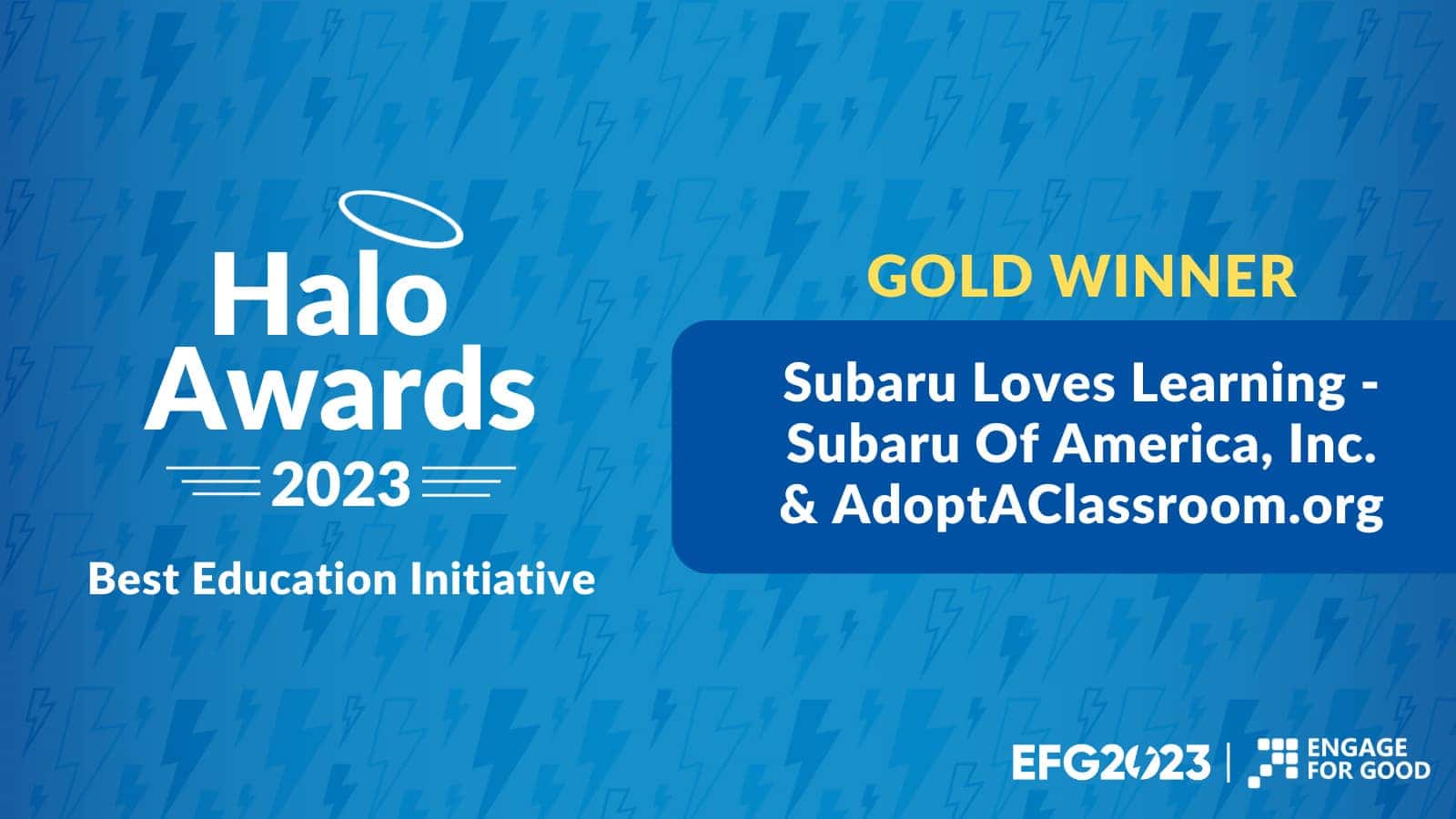 Subaru is awarded a 2023 Halo Award for the Subaru Loves Learning program through AdoptAClassroom.org