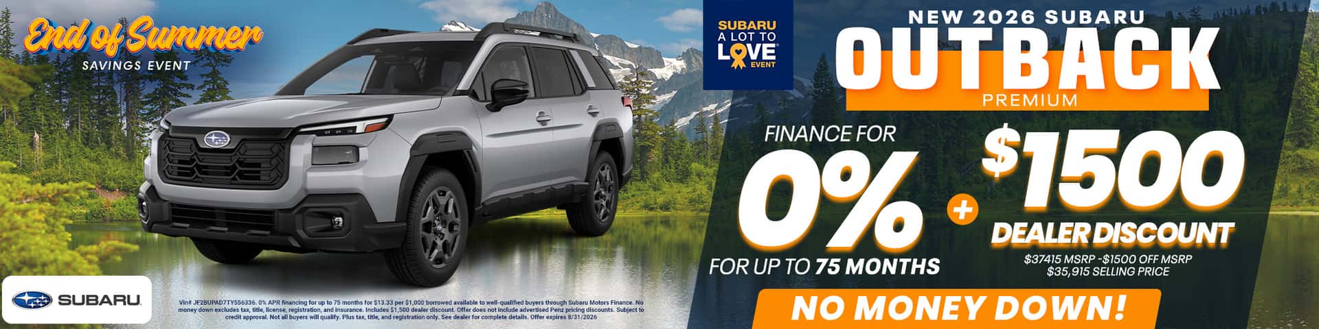 Subaru Outback 0% APR for up to 75 months PLUS $1,500 Dealer Discount No Money Down