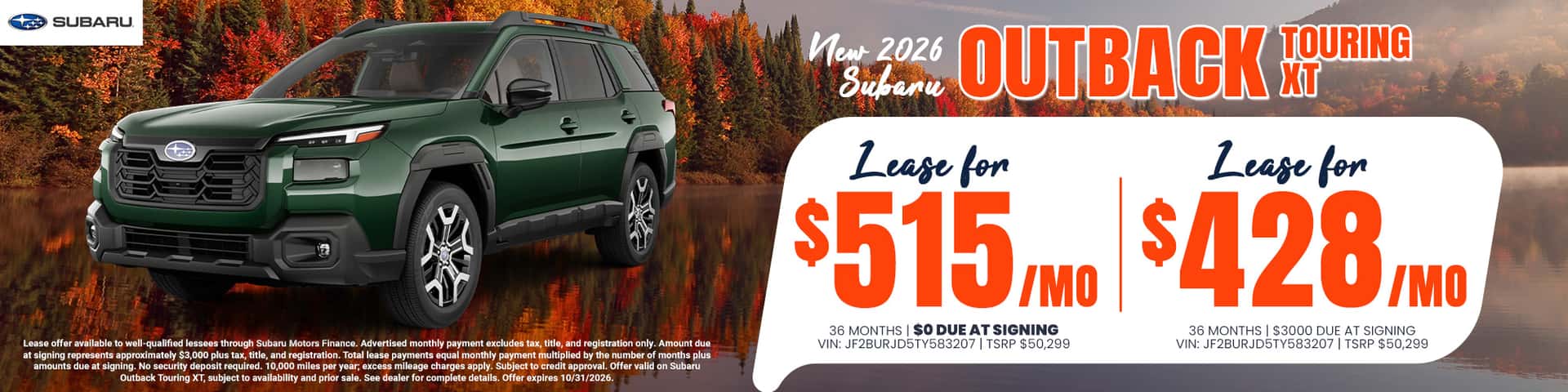 2026 Subaru Outback Touring XT Lease Offer $515/month for 36 months w/ $0 down $428/month for 36 months w/ $3000 down (TT&L)