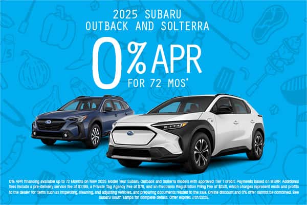 0% APR for 72 Months on 2025 Outback, Crosstrek and Solterra Models