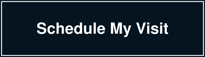 Schedule My Visit