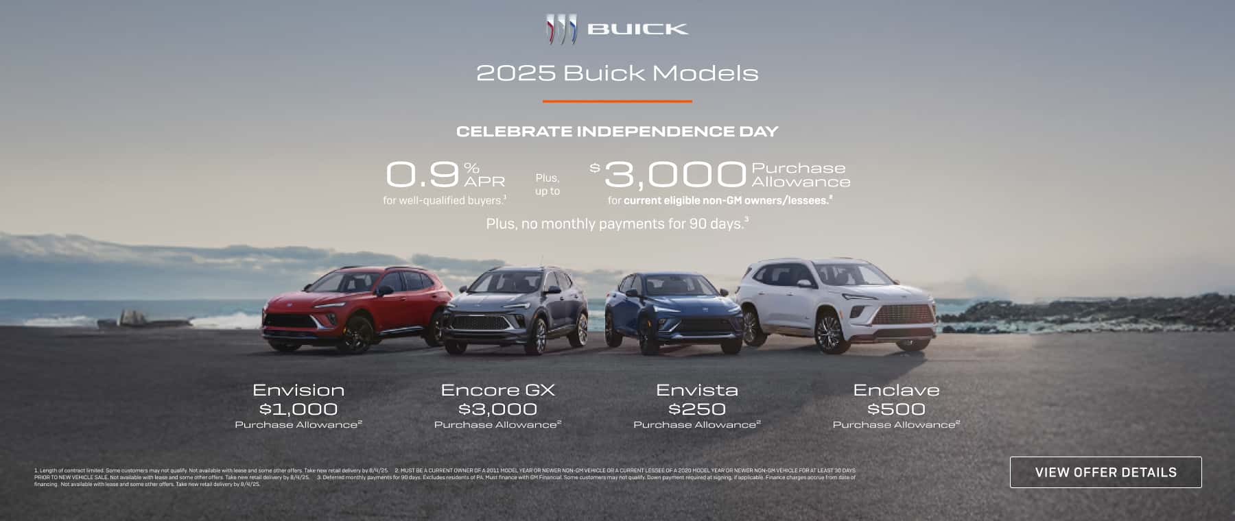 0.9% APRFOR WELL-QUALIFIED BUYERS.1Plus, up to $3,000 PURCHASE ALLOWANCE for current eligible non-GM owners/lessees.2Plus, no monthly payments for 90 days.3